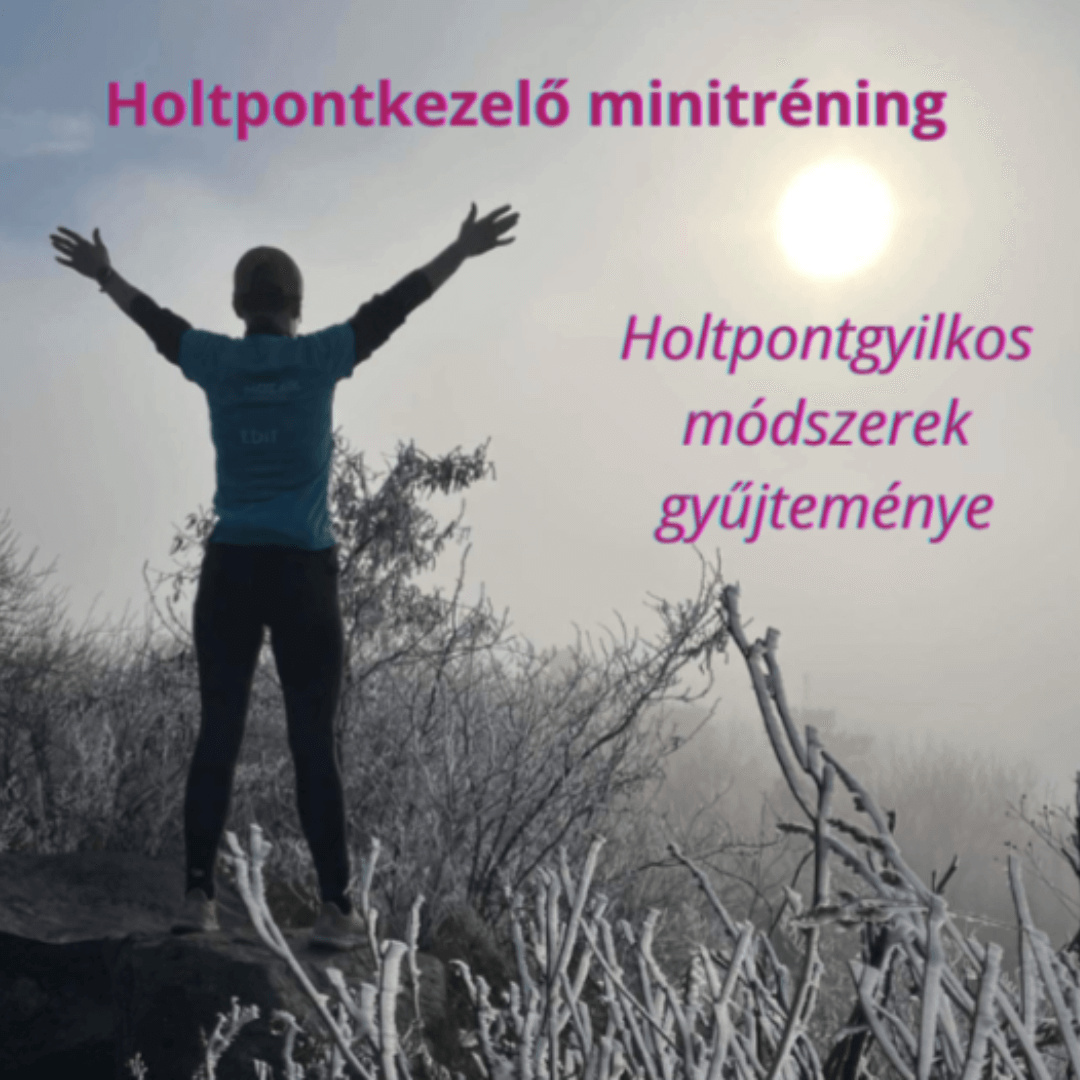 Holtpontkezelő minitréning